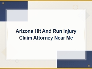 Arizona Hit and Run Laws: Injury Claim Attorney